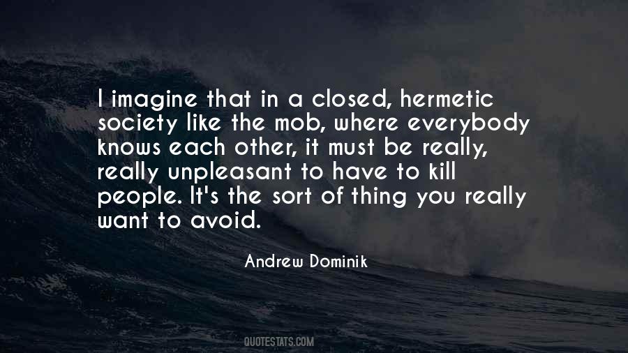 Unpleasant People Quotes #1699727