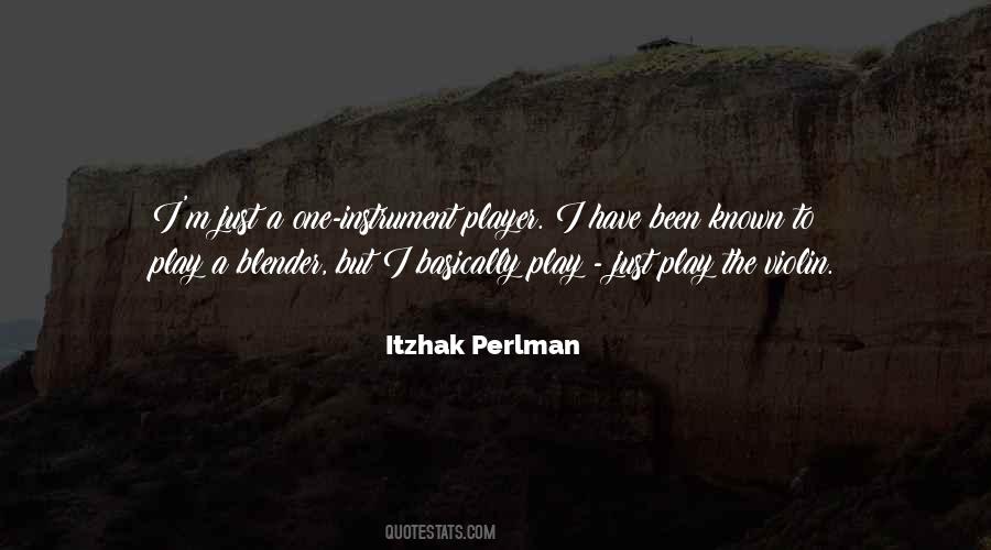 Perlman Itzhak Quotes #709985