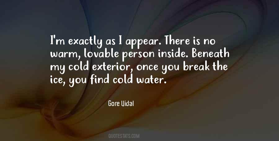 Cold Outside Warm Inside Quotes #499445