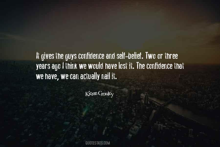 Belief Confidence Quotes #166112