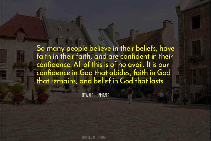 Belief Confidence Quotes #749609