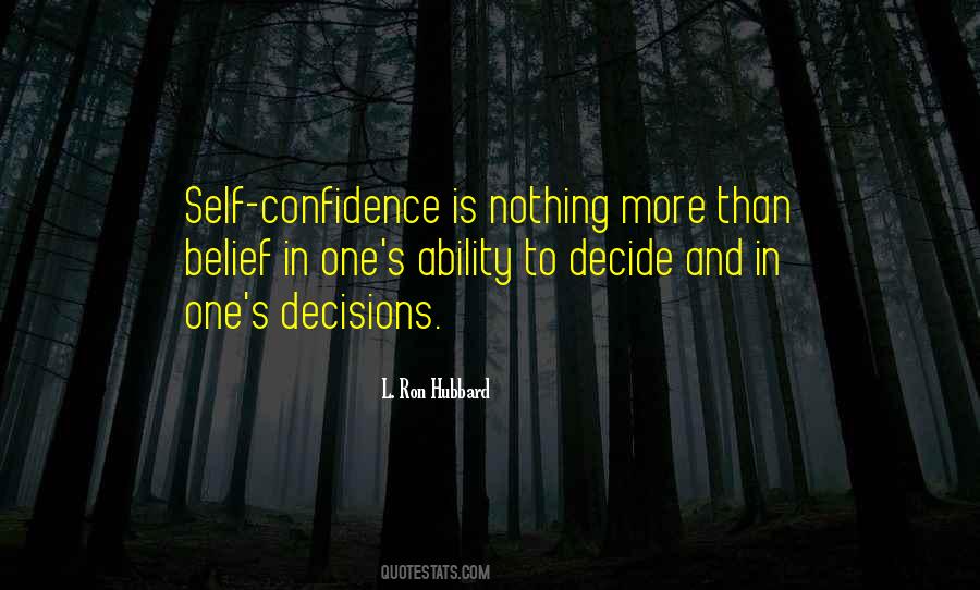 Belief Confidence Quotes #876545