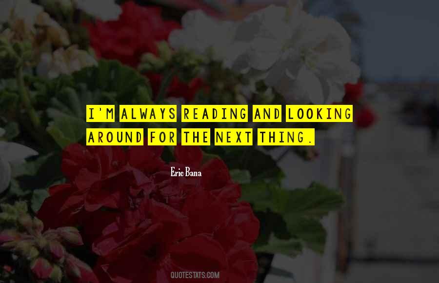 Always Reading Quotes #1040944