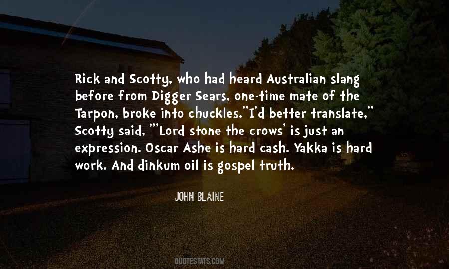 Dinkum Oil Quotes #582364