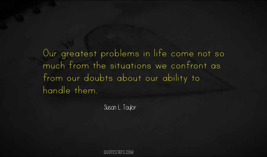 Confront Your Problems Quotes #1183515