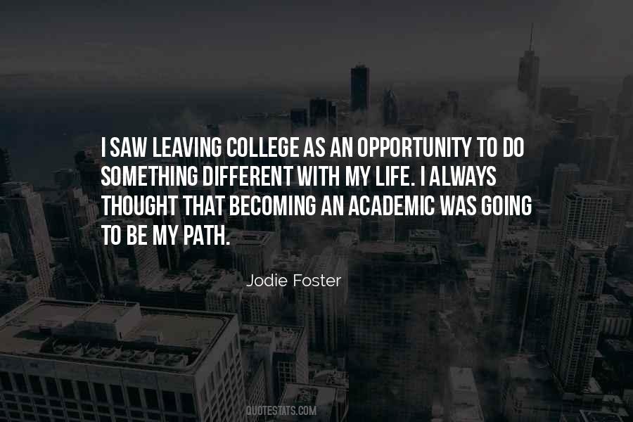 Quotes About Leaving College #885553