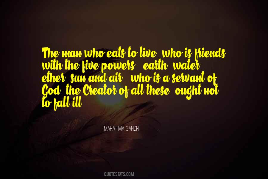 Earth Water Air Quotes #1700251