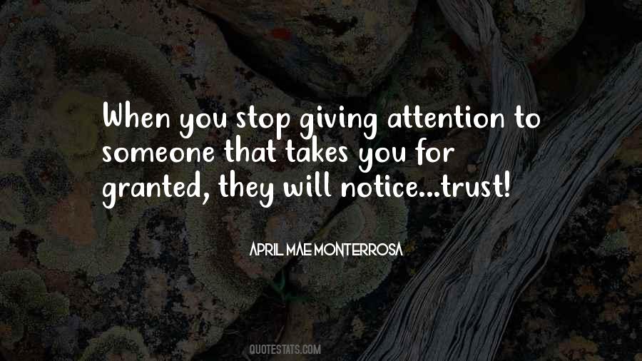 Stop Giving Attention Quotes #1522305
