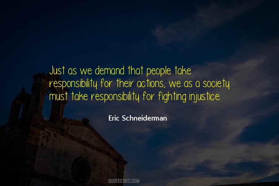 Take Responsibility For Your Actions Quotes #1253276