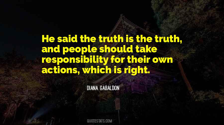 Take Responsibility For Your Actions Quotes #1480678