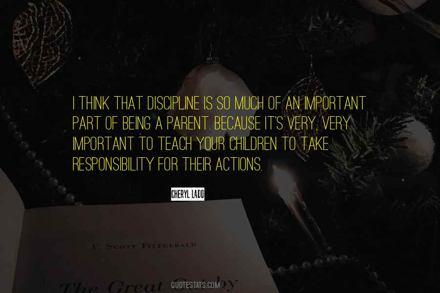 Take Responsibility For Your Actions Quotes #1522588