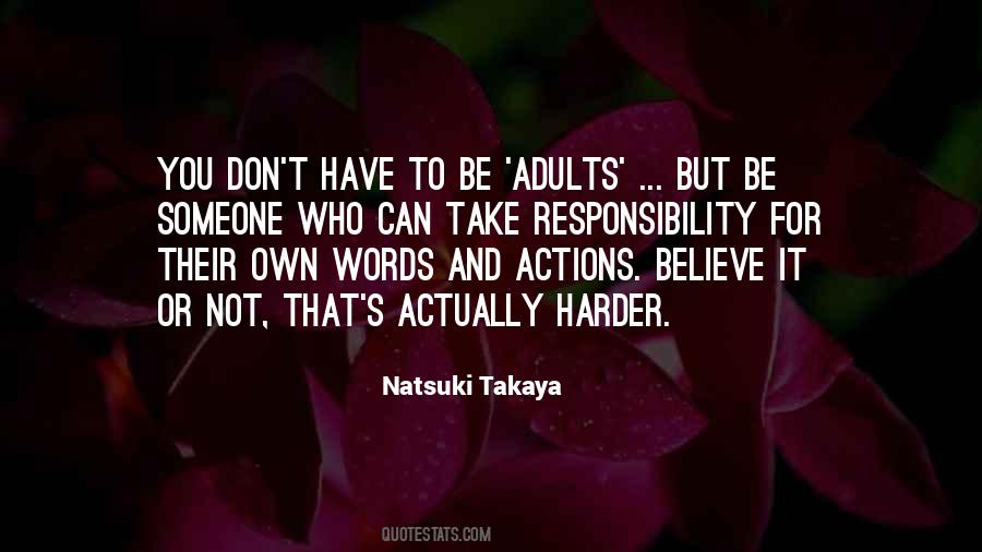 Take Responsibility For Your Actions Quotes #281103