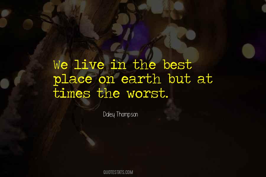 Worst Times Quotes #167321