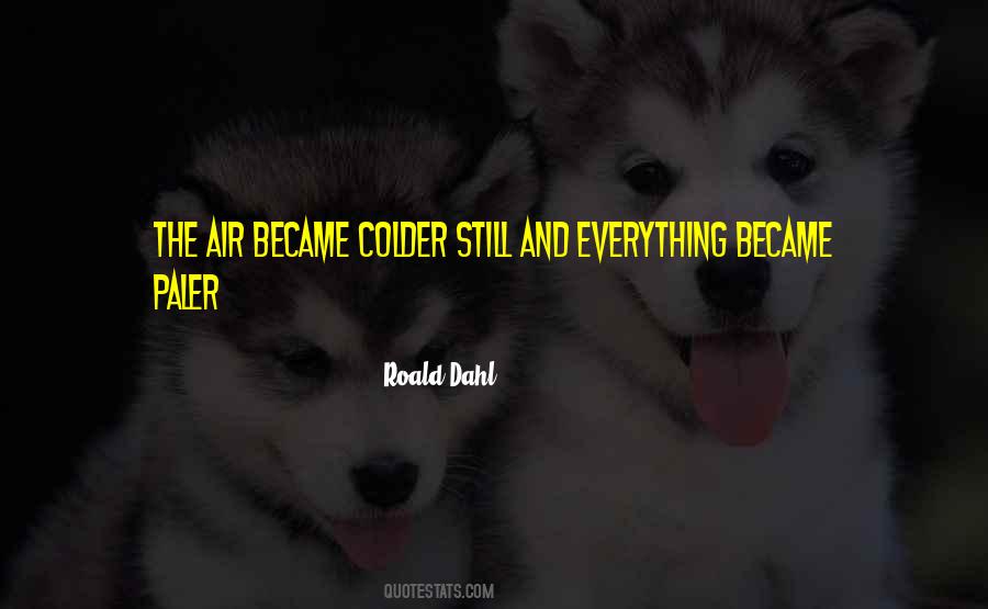 Colder Quotes #298952