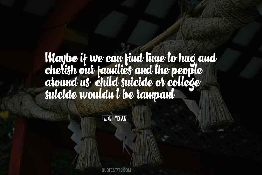 Hug Your Child Quotes #1453340
