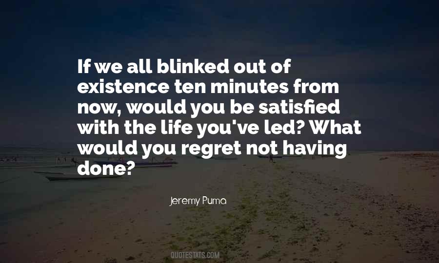 Regret The Life Quotes #166553