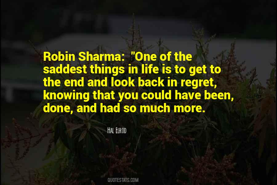 Regret The Life Quotes #391712