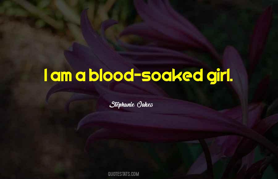 Girl I Am Quotes #211627