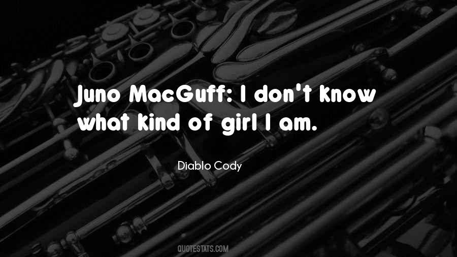 Girl I Am Quotes #97874