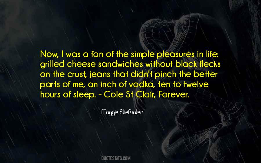 Cole St Clair Quotes #1256000