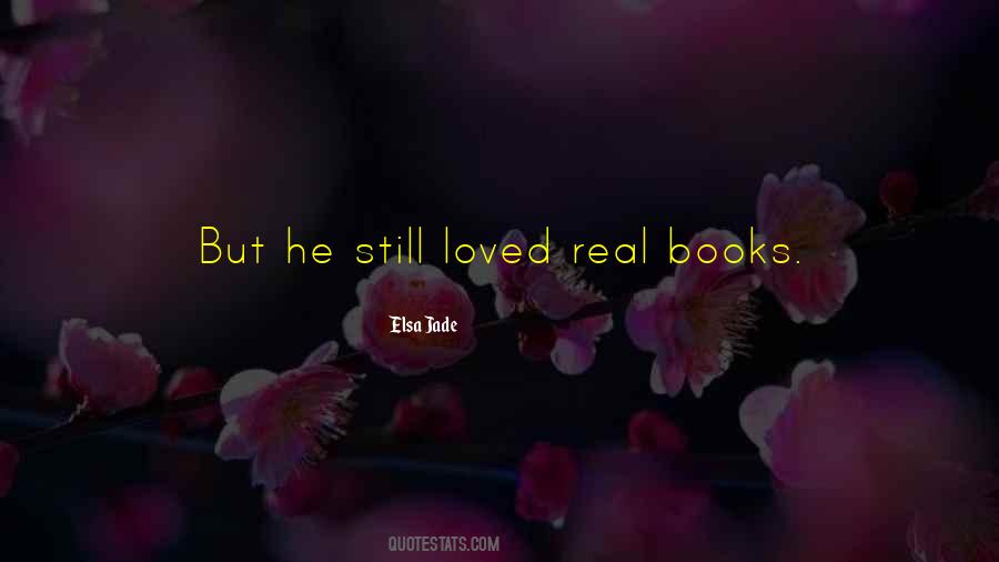 Real Books Quotes #869882