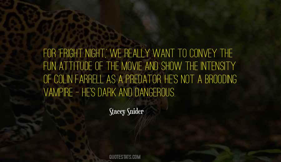 Colin Farrell Fright Night Quotes #535387