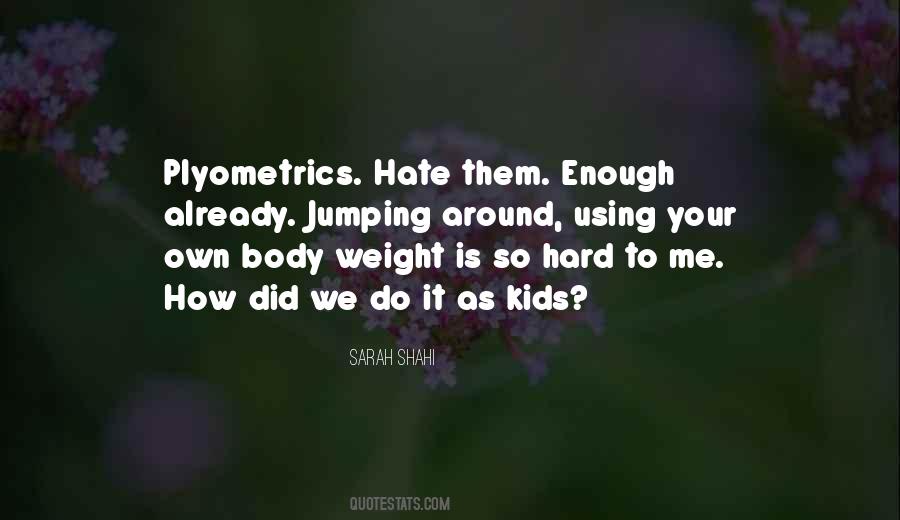 Haleemah Bell Quotes #1124974