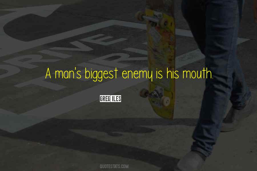 Biggest Enemy Quotes #165888