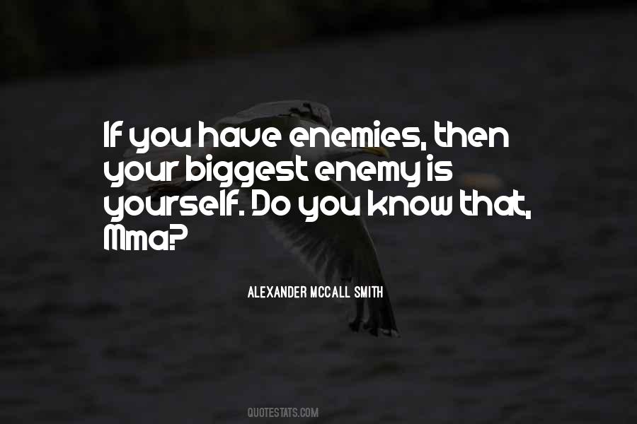 Biggest Enemy Quotes #224107