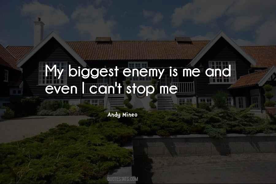 Biggest Enemy Quotes #656143