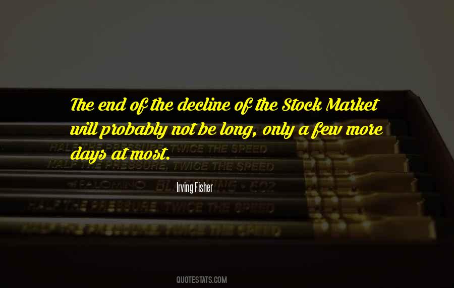 Market Decline Quotes #969244