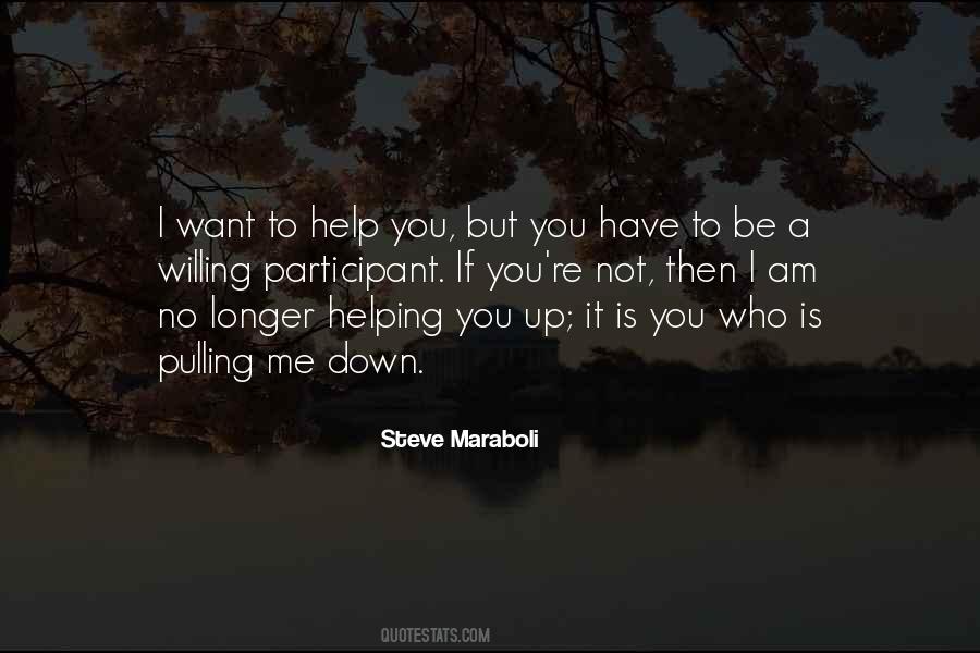It Is You Quotes #1035936