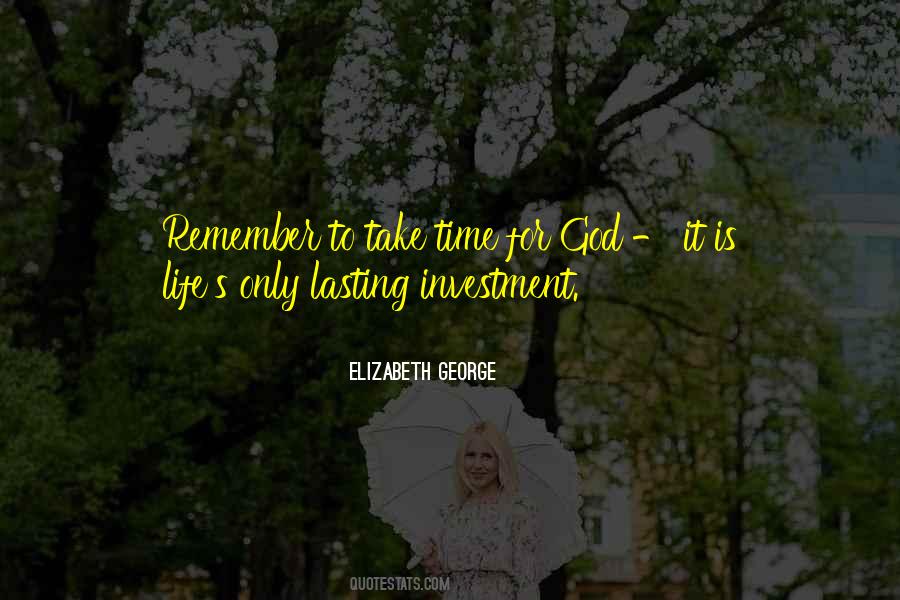 Life S Investment Quotes #294329
