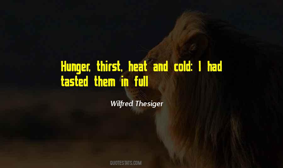 Thirst And Hunger Quotes #1299378