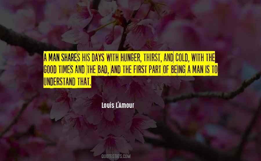 Thirst And Hunger Quotes #1756682