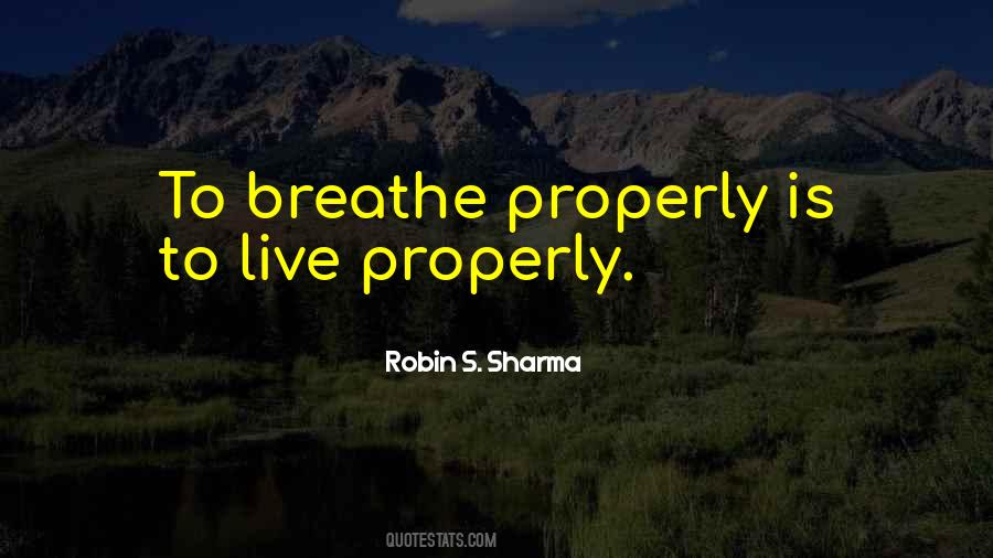 Breathe To Quotes #11462