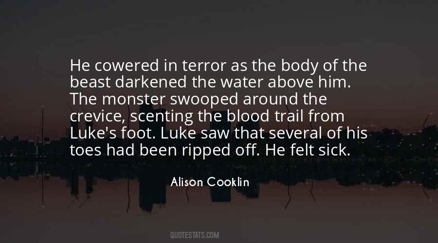 Body That Has Been In Water Quotes #717225