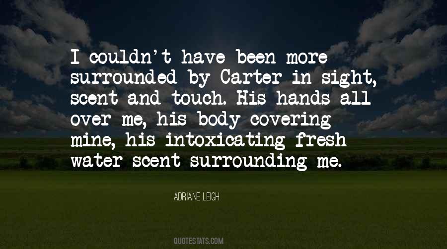 Body That Has Been In Water Quotes #771897