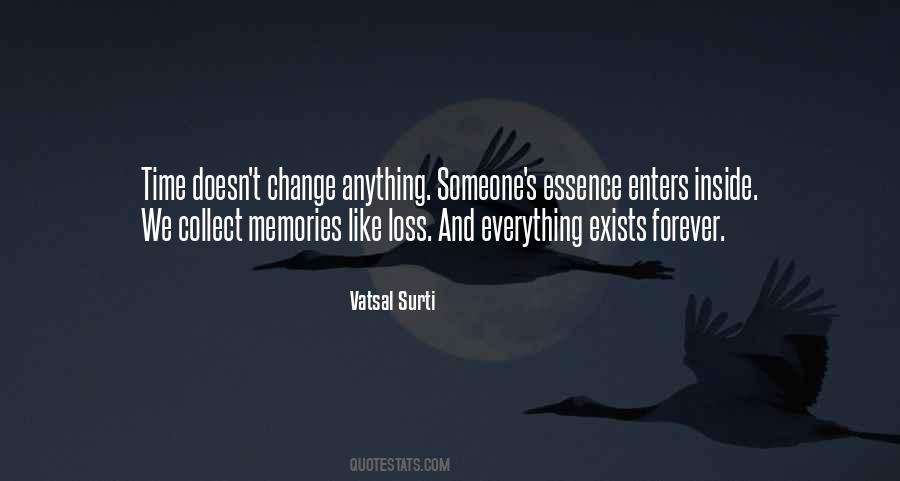 Collect Memories Not Things Quotes #518631