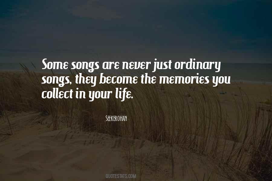 Collect Memories Quotes #1846552