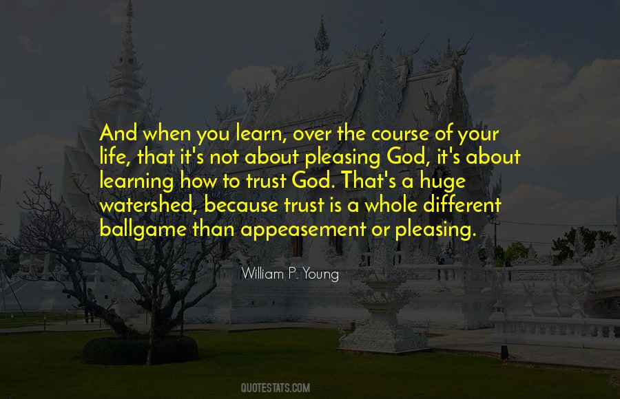 Quotes About Learning To Trust God #307424