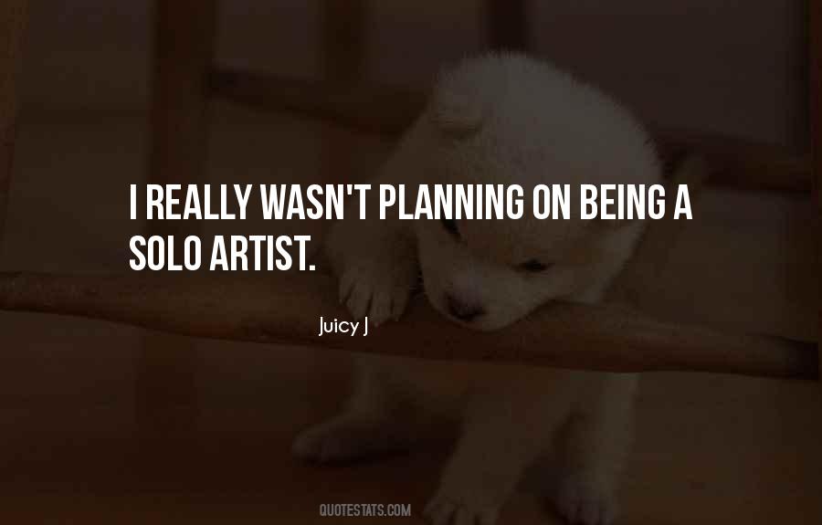 Solo Artist Quotes #25538