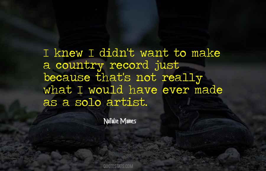 Solo Artist Quotes #296537