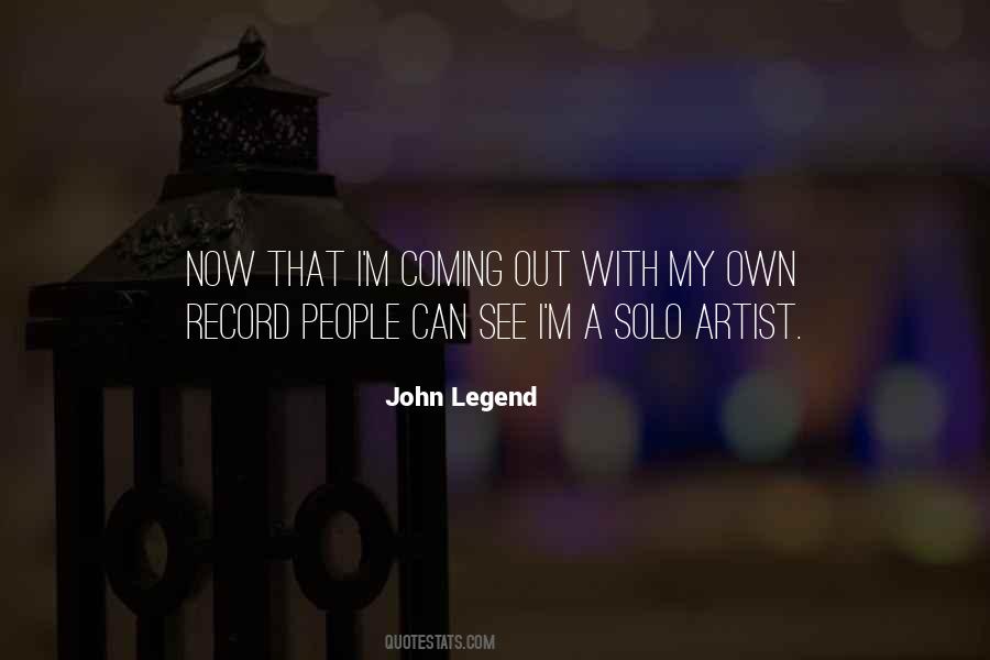 Solo Artist Quotes #329450