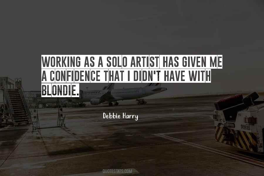 Solo Artist Quotes #380126