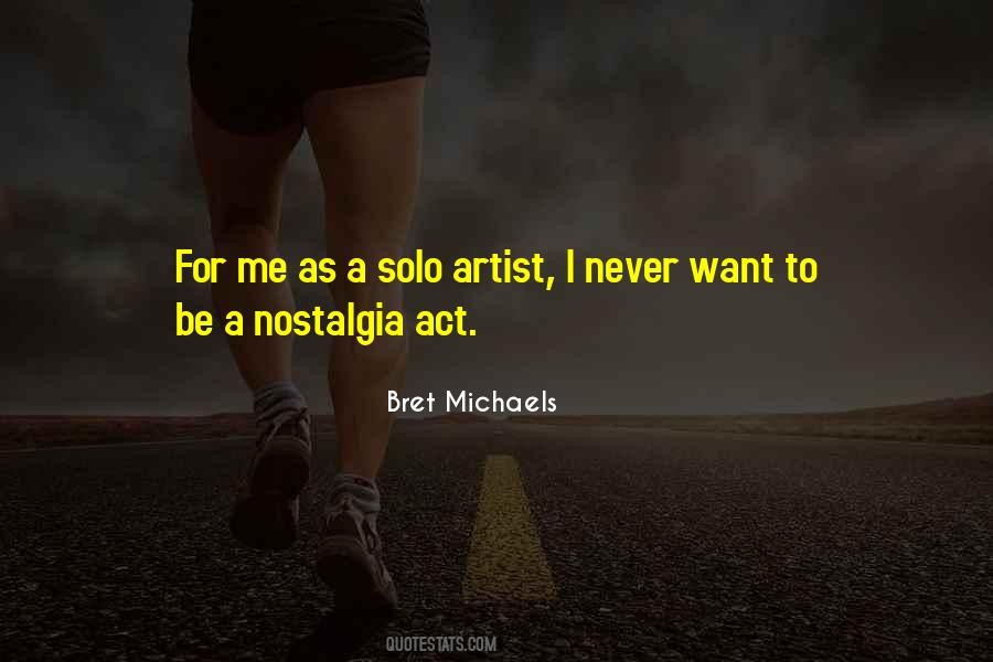 Solo Artist Quotes #51053
