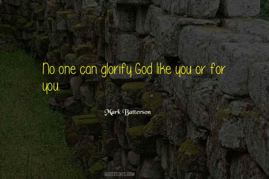 Glorify God Quotes #1635971