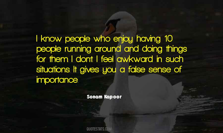 Doing Things You Enjoy Quotes #1185317