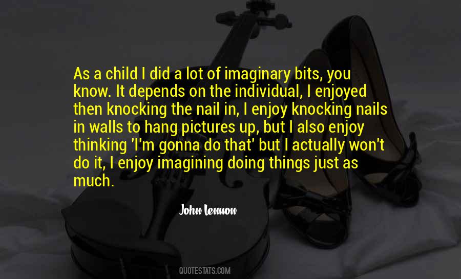 Doing Things You Enjoy Quotes #1759219