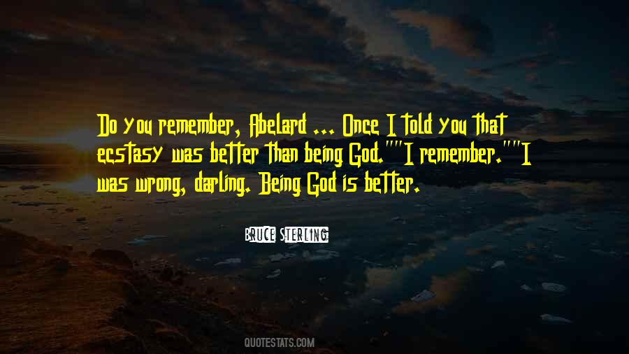 Being God Quotes #1404199